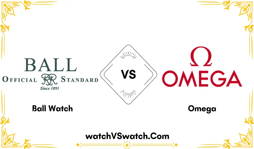 Ball Watch Vs Omega