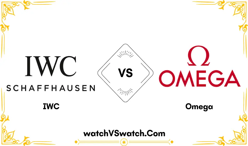 Iwc Vs Omega The Ultimate Battle of Luxury Timepieces