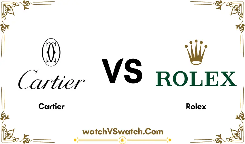 Cartier Vs Rolex